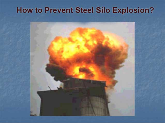 how to prevent steel silo from explosion
